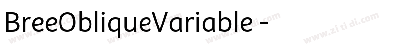 BreeObliqueVariable 字体转换